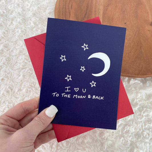 Big Moods - I Love U To The Moon and Back Card