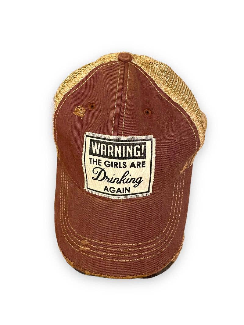 Vintage Life - Warning The Girls Are Drinking Again Trucker Baseball Cap