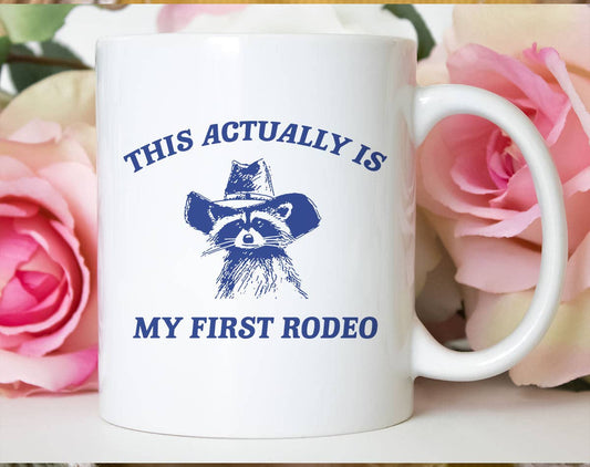 My First Rodeo Raccoon Coffee Mug