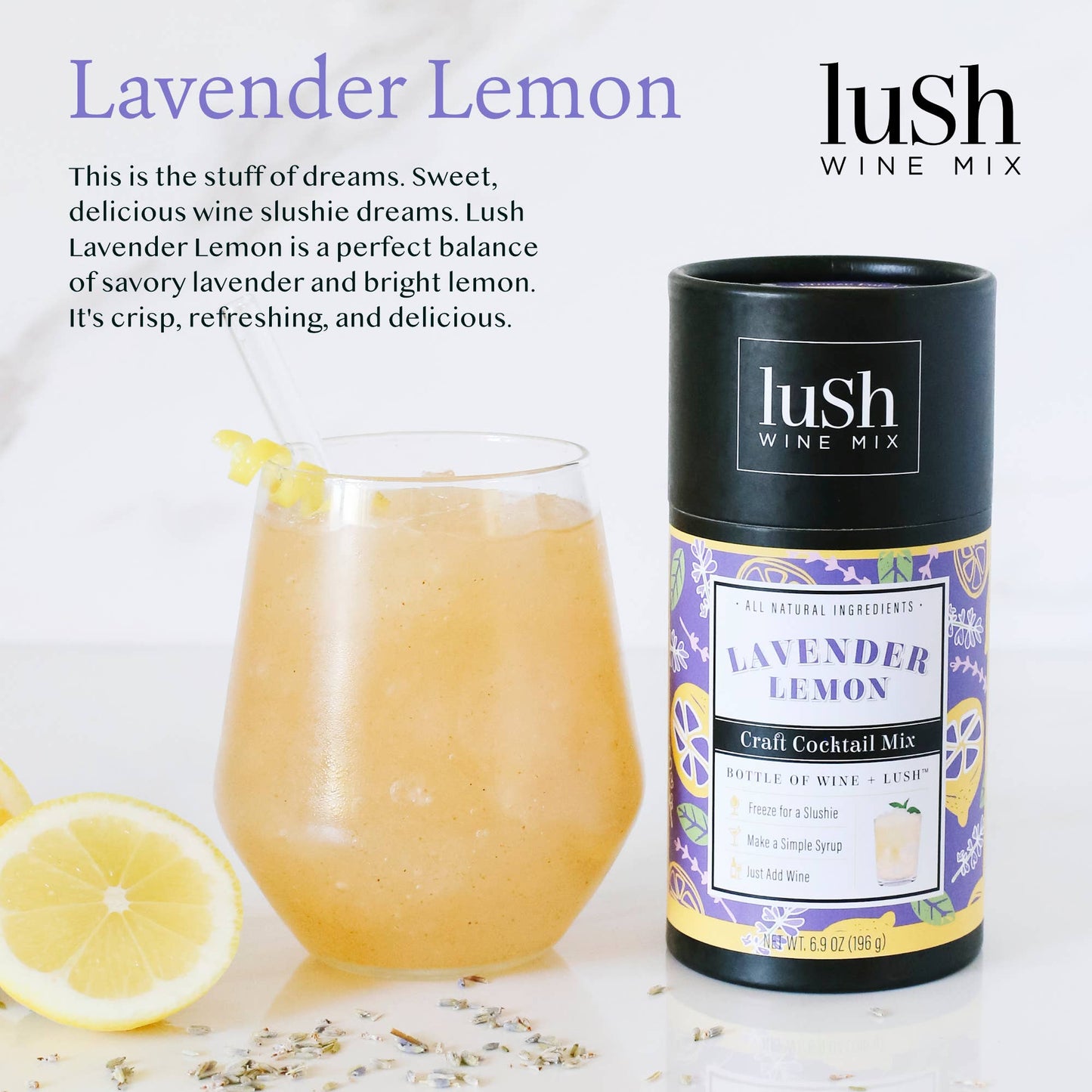 Lush Wine Mix - Lavender Lemon Singles - 8+ Organic Cocktails & Mocktails