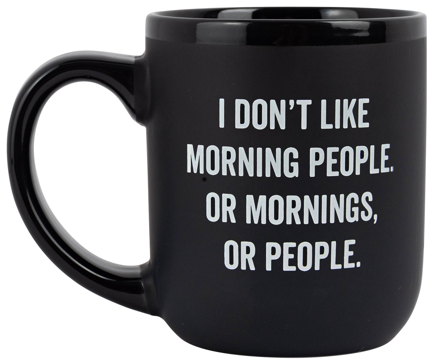 SNARK CITY - "I Don't Like Morning People" Coffee Mug