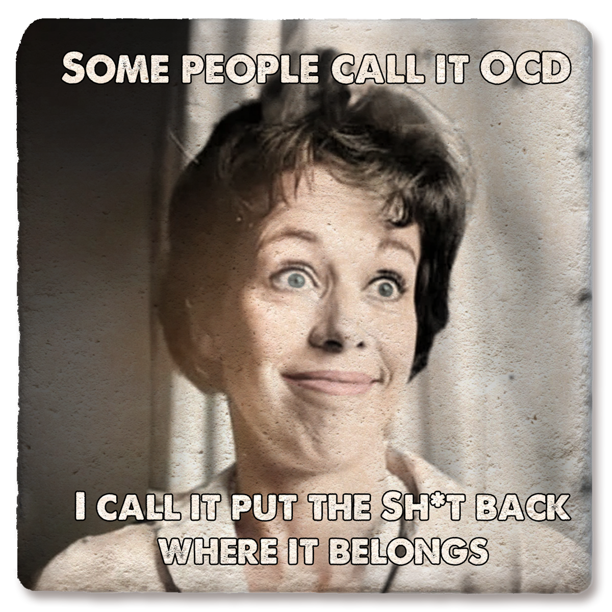 Tipsy Coasters & Gifts - Coaster Some People Call It OCD